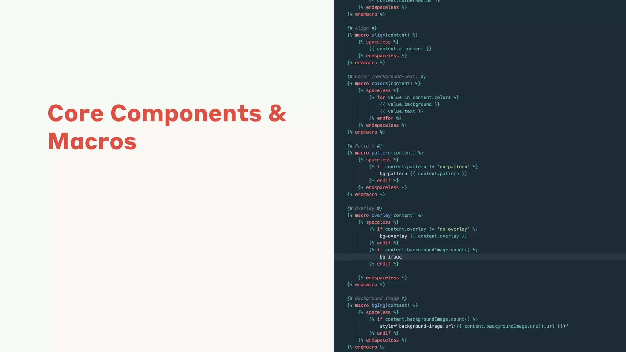Core Components &
Macros
 