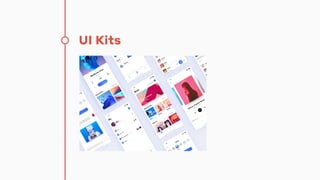 UI Kits
 