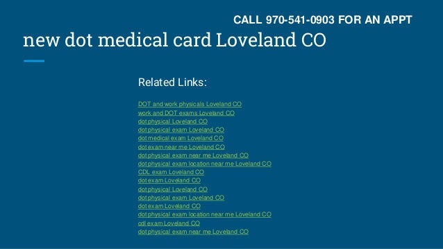Dot Cdl Physical Exam Tips Loveland Co