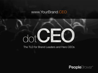 www.YourBrand.CEO

The TLD for Brand Leaders and Hero CEOs



 