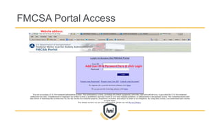 FMCSA Portal Access
Website address
Add User ID & Password here & click Login
 