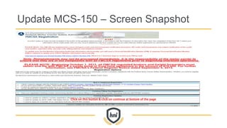 Update MCS-150 – Screen Snapshot
Click on this button & click on continue at bottom of the page
 
