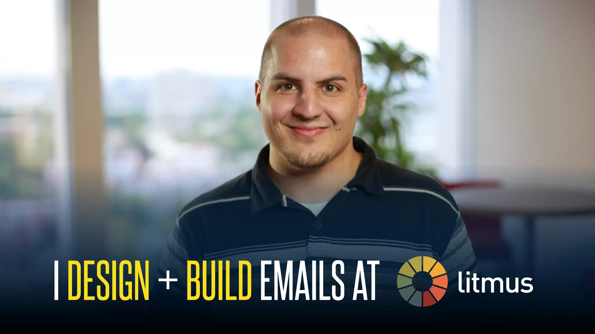 @KevinMandeville #CSSSummit
IDESIGN+BUILDEMAILSAT
 