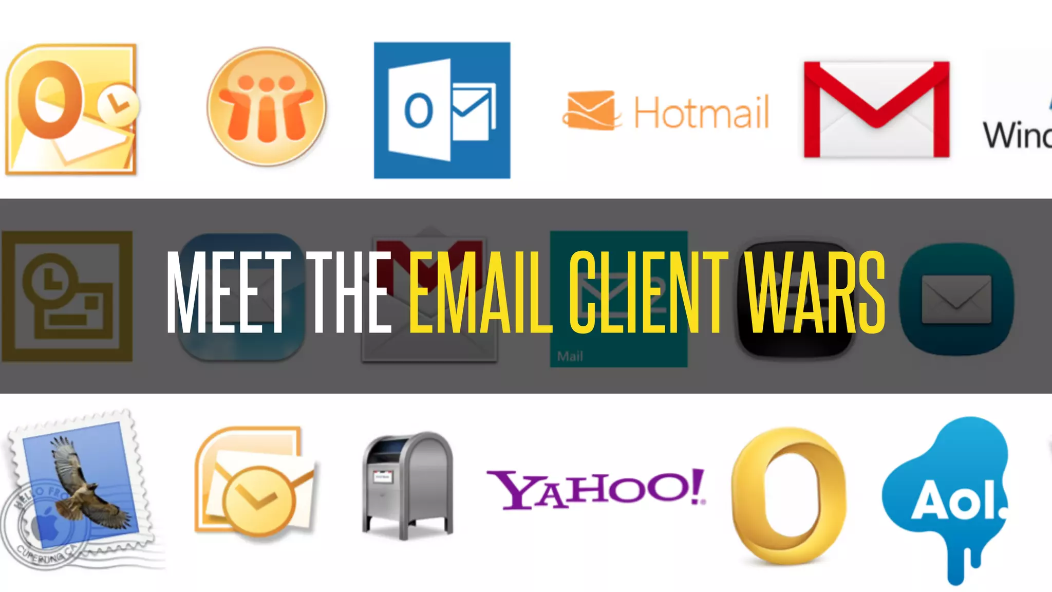 @KevinMandeville #CSSSummit
MEETTHEEMAILCLIENTWARS
 