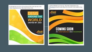 Dotdesi #proud desi campaign | PPTX