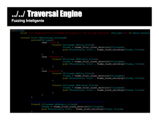 ../../ Traversal Engine
Fuzzing Inteligente
 