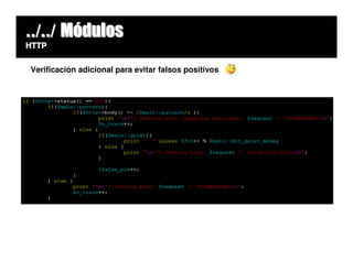 ../../ Módulos
HTTP


Verificación adicional para evitar falsos positivos
 