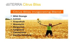 dōTERRA Citrus Bliss
 