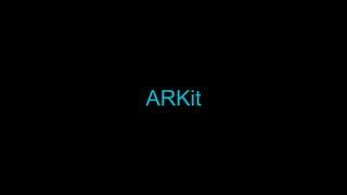 ARKit
 