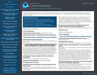 SHORT COURSES
	 Commercial	 Academic, Government, Hospital-affiliated
One short course	 $XXX	 $XXX
Two short courses	 $XXX	 $XXX
Monday, August 38th
Monday, August 38th
NGS Data Management: Sequencing Systems, Storage, and Analysis NGS Data Management: Sequencing Systems, Storage, and Analysis
NGS Data Management: Sequencing Systems, Storage, and Analysis NGS Data Management: Sequencing Systems, Storage, and Analysis
CONFERENCE PRICING
STANDARD PACKAGE (Includes access to 1 conference, excludes short courses)
Early Registration Discount until June 4, 2010	 $1245	 $475
Advance Registration Discount until July 23, 2010	 $1395	 $545
Registrations after July 23, 2010, and on-site	 $1595	 $625
BASIC PACKAGE (Includes access to 2 conferences, excludes short courses)
Early Registration Discount until June 4, 2010	 $1245	 $475
Advance Registration Discount until July 23, 2010	 $1395	 $545
Registrations after July 23, 2010, and on-site	 $1595	 $625
Monday, August 38th
Monday, August 38th
NGS Data Management: Sequencing Systems, Storage, and Analysis NGS Data Management: Sequencing Systems, Storage, and Analysis
NGS Data Management: Sequencing Systems, Storage, and Analysis NGS Data Management: Sequencing Systems, Storage, and Analysis
CONFERENCE DISCOUNTS
Poster Submission - Discount ($50 Off): Poster abstracts are due by XXXXXXXX. Once your registration has been fully processed, we will send an
email containing a unique link allowing you to submit your poster abstract. If you do not receive your link within 5 business days, please contact
jring@healthtech.com. *CHI reserves the right to publish your poster title and abstract in various marketing materials and products.
Protein Society Members: CHI is pleased to offer all Protein Society Members a 20% discount to attend. Records must indicate you are a Protein
Society member at time of registration. Please Note - Discounts may not be combined.
REGISTER 3 ­- 4th IS FREE: Individuals must register for the same conference or conference combination and submit completed registration form together for
discount to apply.
Alumni Discount: Cambridge Healthtech Institute (CHI) appreciates your past participation at PepTalk. As a result of the great loyalty you have shown us, we are
pleased to extend to you the exclusive opportunity to save an additional 20% off the registration rate.
Group Discounts: Discounts are available for multiple attendees from the same organization. For more information on group rates contact
David Cunningham at +1-781-972-5472
If you are unable to attend but would like to purchase the Next Generation XXXXXXX CD for $750 (plus shipping), please visit XXXXXXXXXX.com. Massachusetts
delivery will include sales tax.
How to Register: Healthtech.com/URL
reg@healthtech.com • P: 781.972.5400 orToll-free in the U.S. 888.999.6288
Please use keycode XXXX when registering
Cover
Targeting Epigenetic Readers and
Chromatin Remodelers
Next Generation Histone Deacetylase
Inhibitors Symposium
Targeting the Ubiquitin
Proteasome System
Big Data Analytics and Solutions
GPCR-Based Drug Discovery
RNAi for Functional Genomics
Screening - Part 1
Protein-Protein Interactions
as Drug Targets
Antibodies Against Membrane
Protein Targets - Part 1
Sponsor  Exhibit Opportunities
Conference-at-a-Glance
Hotel  Travel Information
Short Courses
Registration Information
Click Here to
Register Online!
DiscoveryOnTarget.com
Targeting Histone Methyltransferases
and Demethylases
Screening Drug Transporter Proteins
Maximizing Efficiency in Discovery
GPCR-Targeted Therapeutics
Genome Editing for Functional
Genomics Screens - Part 2
Cancer Metabolism
Antibodies Against Membrane
Protein Targets - Part 2
Discovery on Target | 44
Second Annual	 October 9 - 10, 2014
Cancer Metabolism
Emerging Targets for Combating Cancer
Inhibition of glycolytic energy production is providing the framework for the discovery of new anti-cancer compounds. This meeting will cover the progress
of therapeutic agents against these newer cancer targets, discuss the latest findings that are influencing their development and highlight newer metabolism-
related cancer targets.
Suggested Event Package
October 7 Short Course: Targeting Protein-Protein Interactions
October 7 Short Course: Introduction to Targeted Covalent Inhibitors
October 8-9 Conference: Protein-Protein Interactions as Drug Targets
October 9-10 Conference: Cancer Metabolism
October 9 Dinner Course: Integration of BDDCS and Extended
Clearance Principles for Understanding Disposition and ADME Liabilities
THURSDAY, OCTOBER 9
11:30 am Registration
1:00 pm Plenary Keynote Session (see website for details)
2:45 Refreshment Break in the Exhibit Hall with Poster Viewing
ONCO-METABOLIC CANDIDATES IN DEVELOPMENT
3:45 Chairperson’s Opening Remarks
Marcia Haigis, Ph.D., Associate Professor, Department of Cell Biology, Harvard
Medical School
»»3:55 FEATURED PRESENTATION: DRUGGING MUTANT IDH
ATTHE CROSSROADS OF CANCER AND 2HG ACIDURIA
Lenny Dang, Ph.D., Senior Director, Biochemistry, Agios Pharmaceuticals, Inc.
We previously demonstrated recurrent IDH mutations found in low-grade glioma,
AML and cholangiocarcinoma produce the oncometabolite 2-hydroxyglutarate (2HG)
leading to impaired histone methylation and a block in differentiation. Interestingly,
D-2HG is also pathogenic for the rare and devastating D-2HG aciduria.We have
developed selective potent inhibitors against mutant IDH1  IDH2 for the treatment
of 2HG-driven diseases.These drug candidates have just entered clinical trials.
4:25 Inhibition of Glucose Uptake by PFK-158, a Novel Anti-
Cancer Agent
Gilles Tapolsky, Ph.D., CSO, Advanced Cancer Therapeutics
4:55 Sponsored Presentations (Opportunities Available)
5:25 Coffee Break in the Foyer
5:40 CPI-613’sTwo-Pronged Attack on Glucose Metabolism and
Tumor Growth
Paul Bingham, Ph.D., Associate Professor, Department of Biochemistry and
Cell Biology, Stony Brook University and Vice President Research, Cornerstone
Pharmaceuticals
Attacking altered mitochondrial metabolism is a potent approach to cancer
chemotherapy. Lipoate plays a central role in regulating tumor-specific
mitochondrial energy flows. We have pioneered the use of lipoate analogs
to target tumor metabolism with power and selectivity. I will discuss new
progress in understanding both the fundamental mechanism of action and the
clinical performance of these first-in-class agents.
6:10 Discovery and Development of CB-839, a Glutaminase
Inhibitor thatTargetsTumor-Specific Metabolism
Susan Demo, Ph.D., Director of Translational Research, Calithera Biosciences
6:40 Close of Day
FRIDAY, OCTOBER 10
7:30 am Registration
CELLULAR METABOLISM AND CANCERTARGETS
8:00 Interactive Breakfast Breakout Discussion Groups (see
website for details)
9:00 Chairperson’s Remarks
Susan Demo, Ph.D., Director, Translational Research, Calithera Biosciences
9:10 New Insights inTumor Metabolism: Lessons Learned from
Sirtuins
Marcia Haigis, Ph.D., Associate Professor, Department of Cell Biology, Harvard
Medical School
Tumor cells redirect metabolism of fuels in order to meet their demands for
energy, stress responses and generation of anabolic metabolites needed for
rapid proliferation. Understanding how mitochondria contribute to tumorigenesis
and emerging therapeutic resistance is a major focus in cancer biology.
Mitochondrial sirtuins are NAD-dependent enzymes that post-translationally
modify enzymes involved in metabolism and stress responses. Here we will
discuss how mitochondrial acetylation impacts cell survival and growth. A
better understanding of sirtuin-mediated regulation may identify novel ways to
therapeutically target diseases associated with aging, such as cancer.
9:40 Metabolic Regulation of Stem-like Cancer Cells through AKT
Activation andTherapeutic Implications
Peng Huang, M.D., Ph.D., Department of Translational Molecular Pathology,
The University of Texas MD Anderson Cancer Center
This presentation will focus on the regulation of stem-like cancer cells (side
population, or SP cells) by glucose, a key metabolic substrate in generation
of cellular energy and metabolic intermediates for cell proliferation. The
 