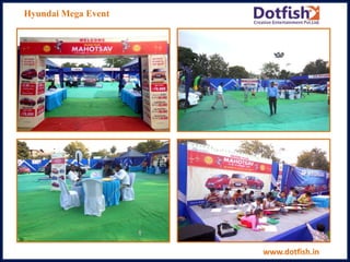 +++++++++++++++++++++++++++++++++++++++++++++++++++++++++++++++++++++++++++++
++
Hyundai Mega Event
www.dotfish.in
 