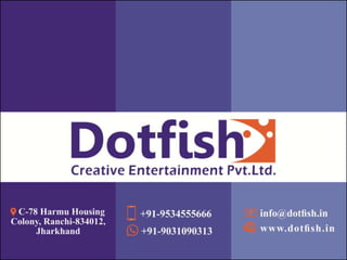 Dotfish Creative Entertainment PVT.LTD. profile