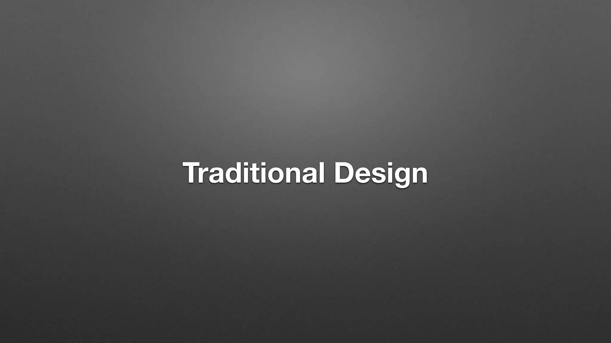 Traditional Design