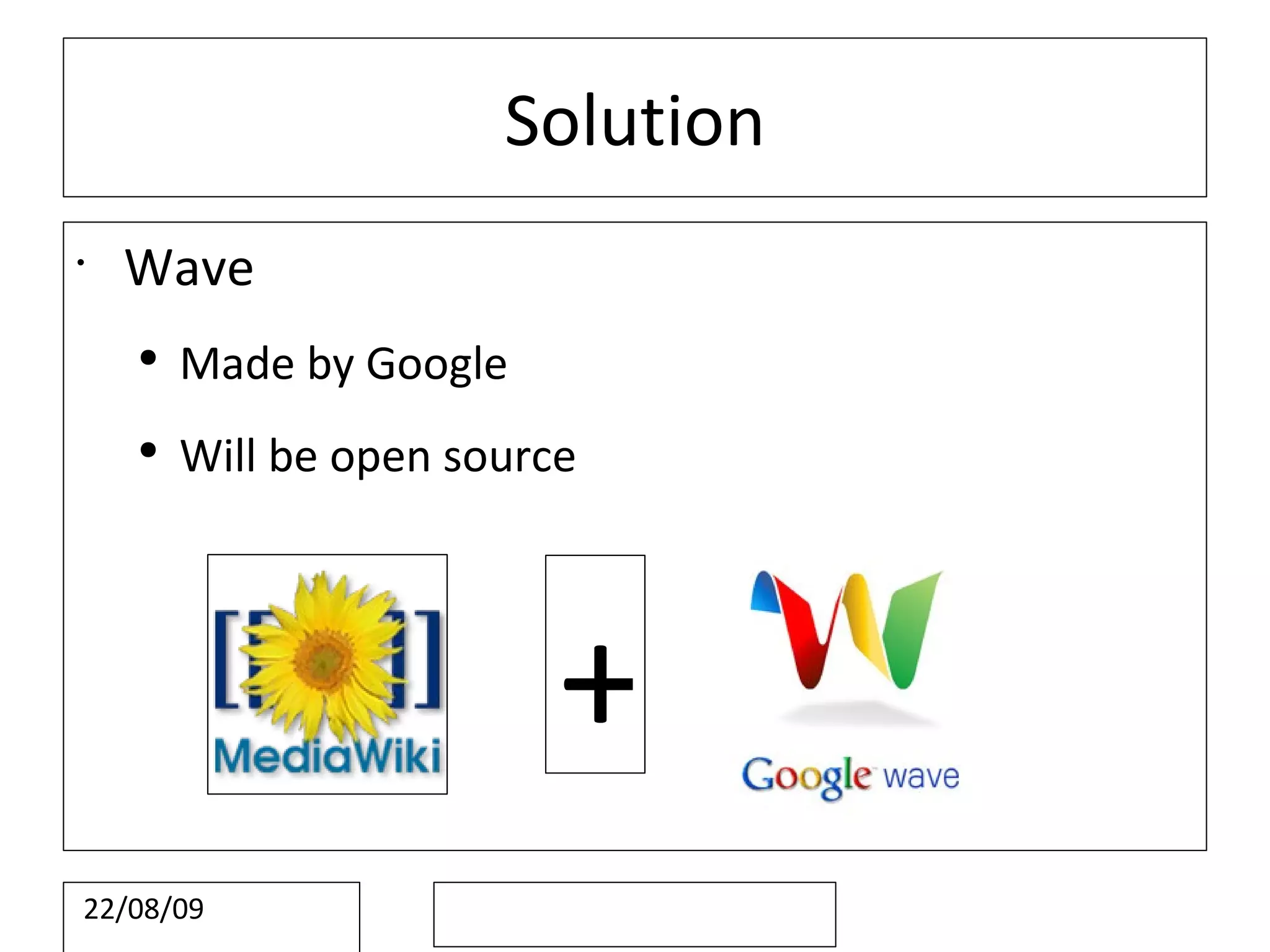Solution Wave Made by Google Will be open source +