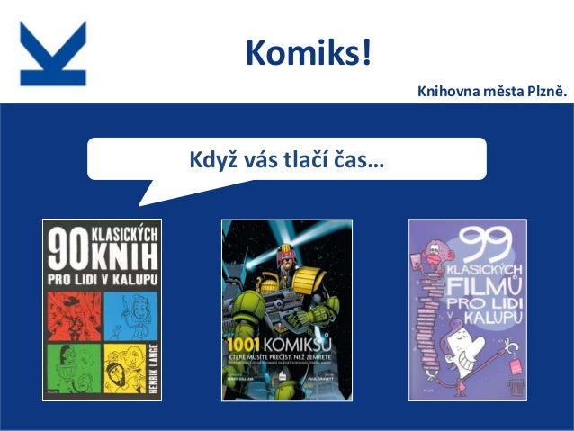 král komiksů na kopci