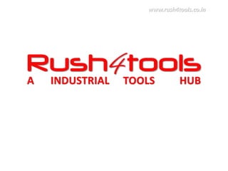 www.rush4tools.co.in
 