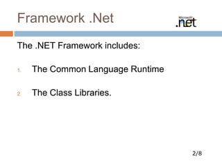 Dot net Introduction and their usabilities | PPTX