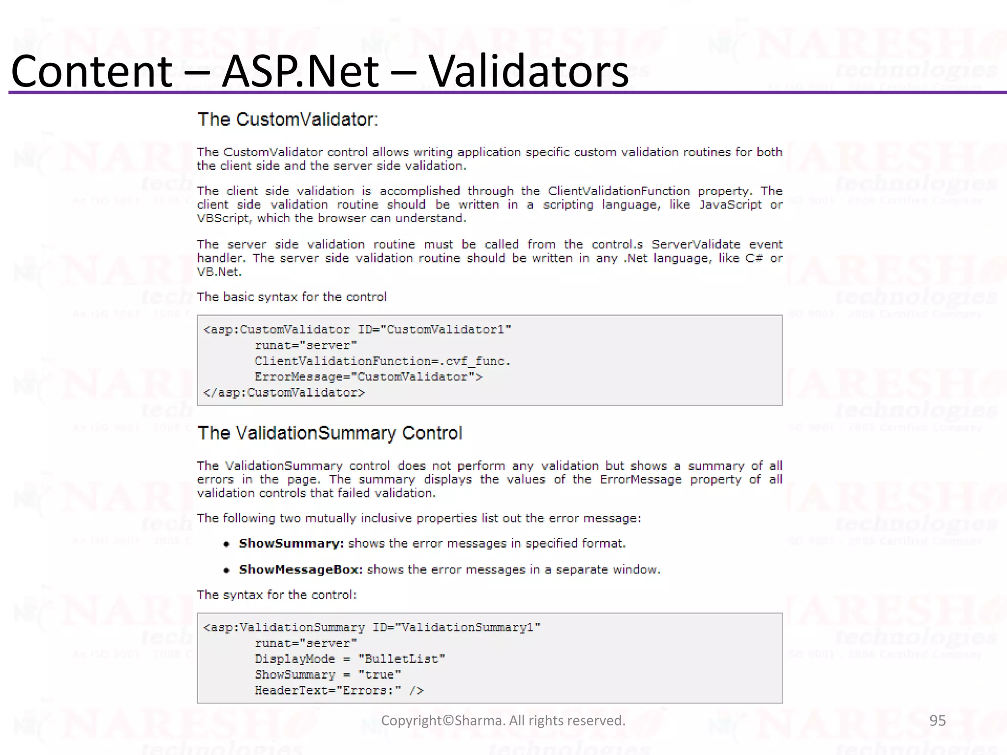 Content – ASP.Net – Validators
95Copyright©Sharma. All rights reserved.
 