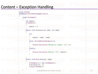 Content – Exception Handling
71Copyright©Sharma. All rights reserved.
 