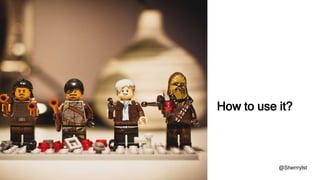 How to use it?
@Sherrrylst
 