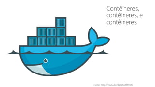 Fonte: http://youtu.be/ZzQfxoMFH0U
 