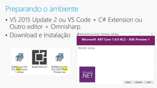 Preparando o ambiente
 