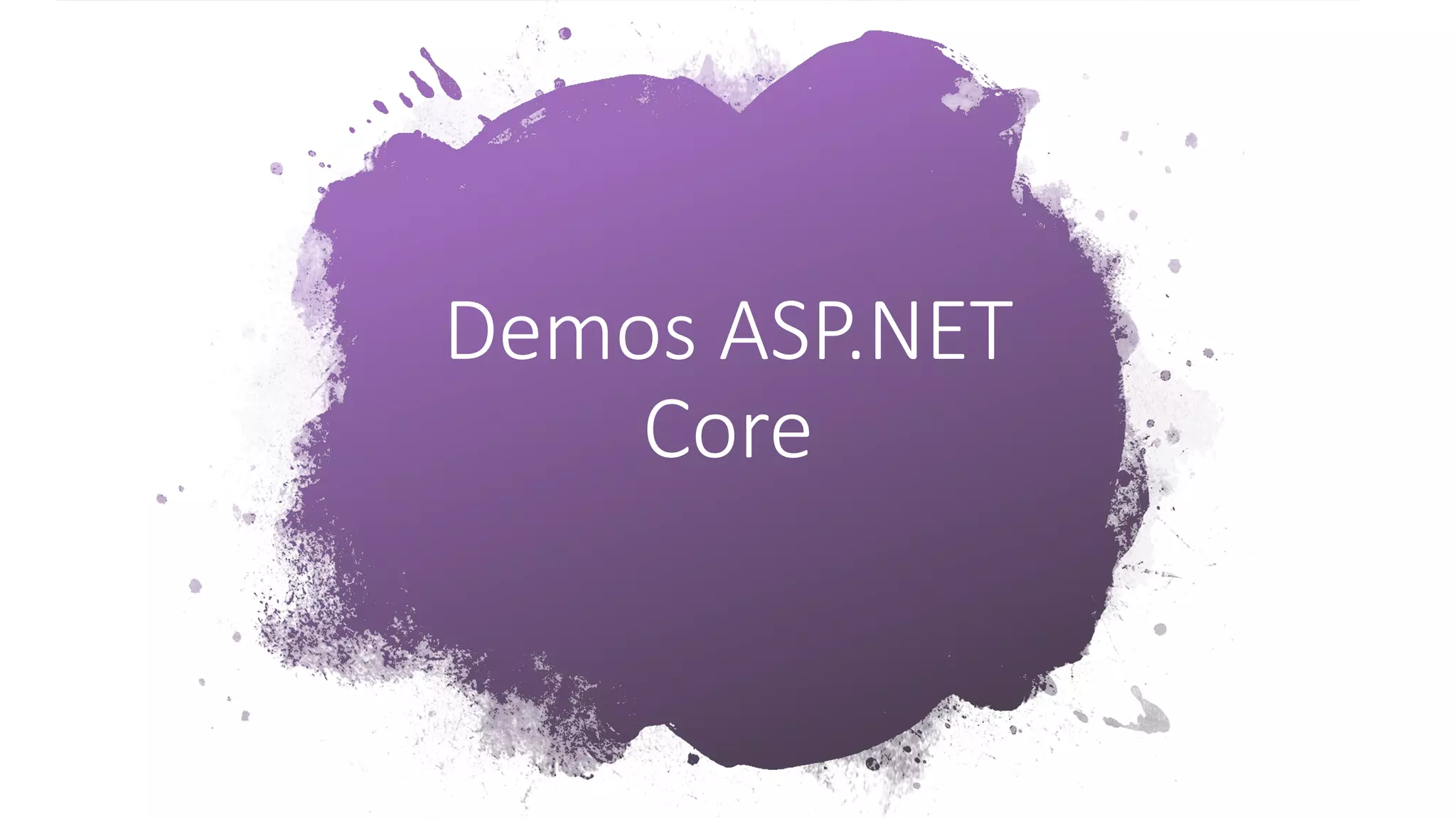 Demos ASP.NET
Core
 