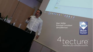 Marc Müller
Principal Consultant
@muellermarc
 