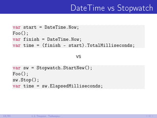 DateTime vs Stopwatch
var start = DateTime.Now;
Foo();
var finish = DateTime.Now;
var time = (finish - start).TotalMilliseconds;
vs
var sw = Stopwatch.StartNew();
Foo();
sw.Stop();
var time = sw.ElapsedMilliseconds;
18/85 1.3 Теория: Таймеры
 