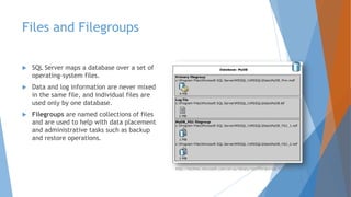 Microsoft SQL Server - Files and Filegroups | PDF