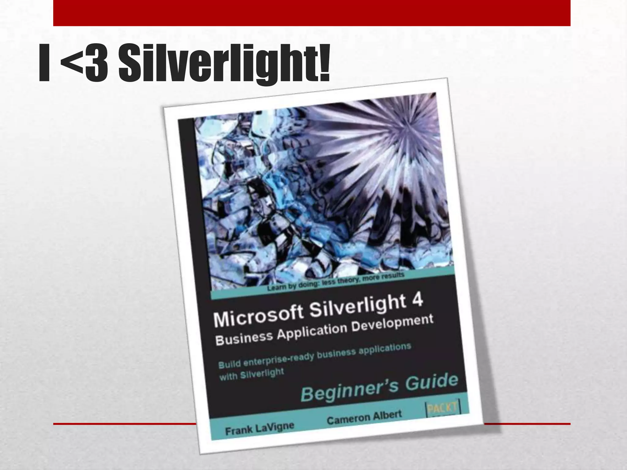 I <3 Silverlight! 