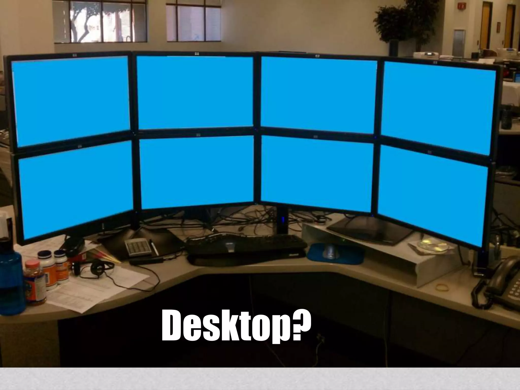 Desktop? 