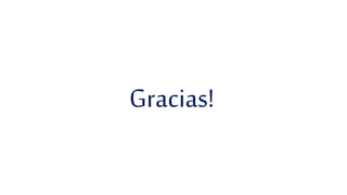 Gracias!
 