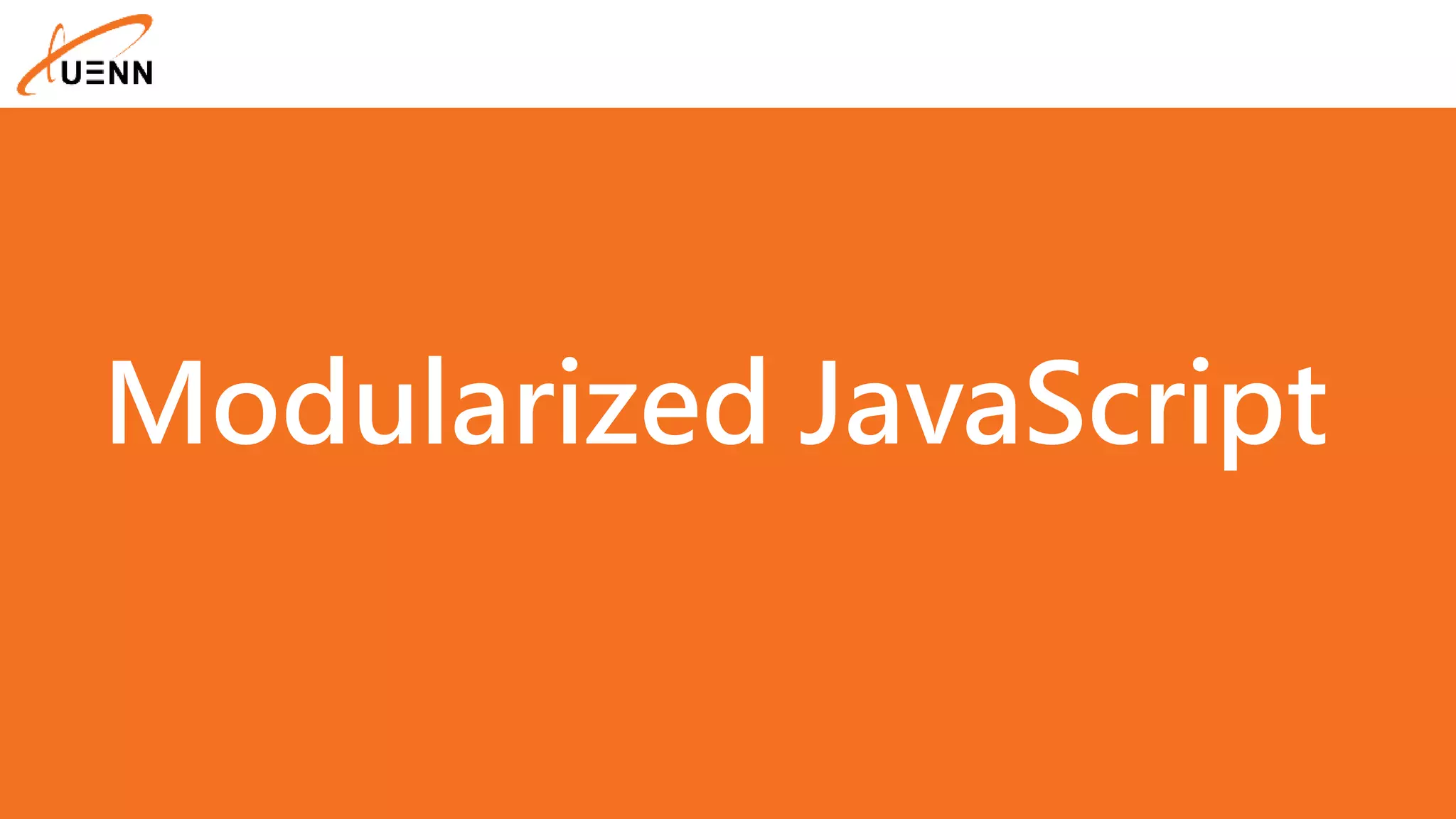 Modularized JavaScript 