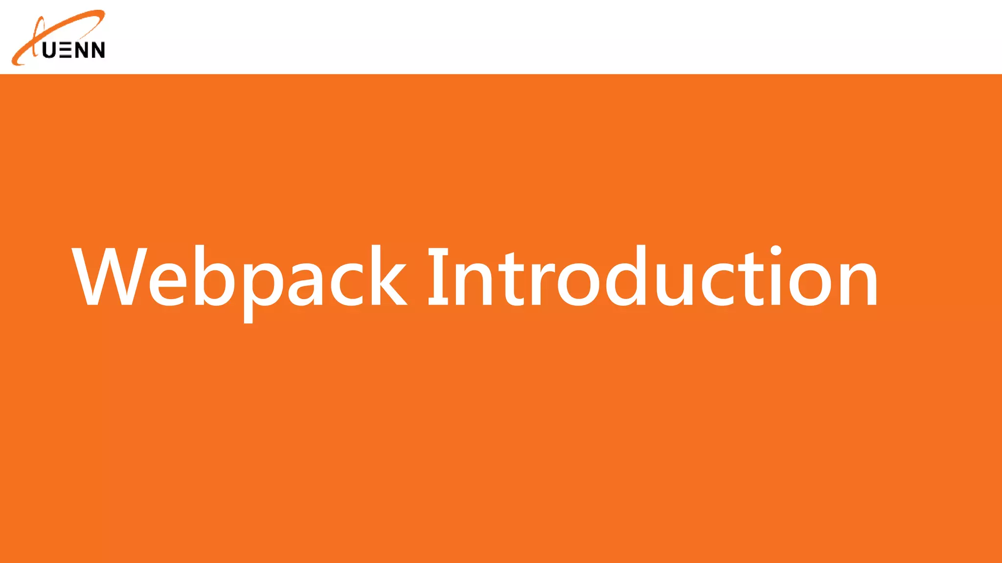 Webpack Introduction 
