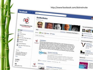 http://www.facebook.com/dotnetnuke
 