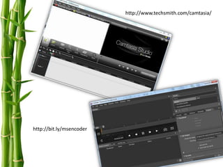 http://www.techsmith.com/camtasia/




http://bit.ly/msencoder
 