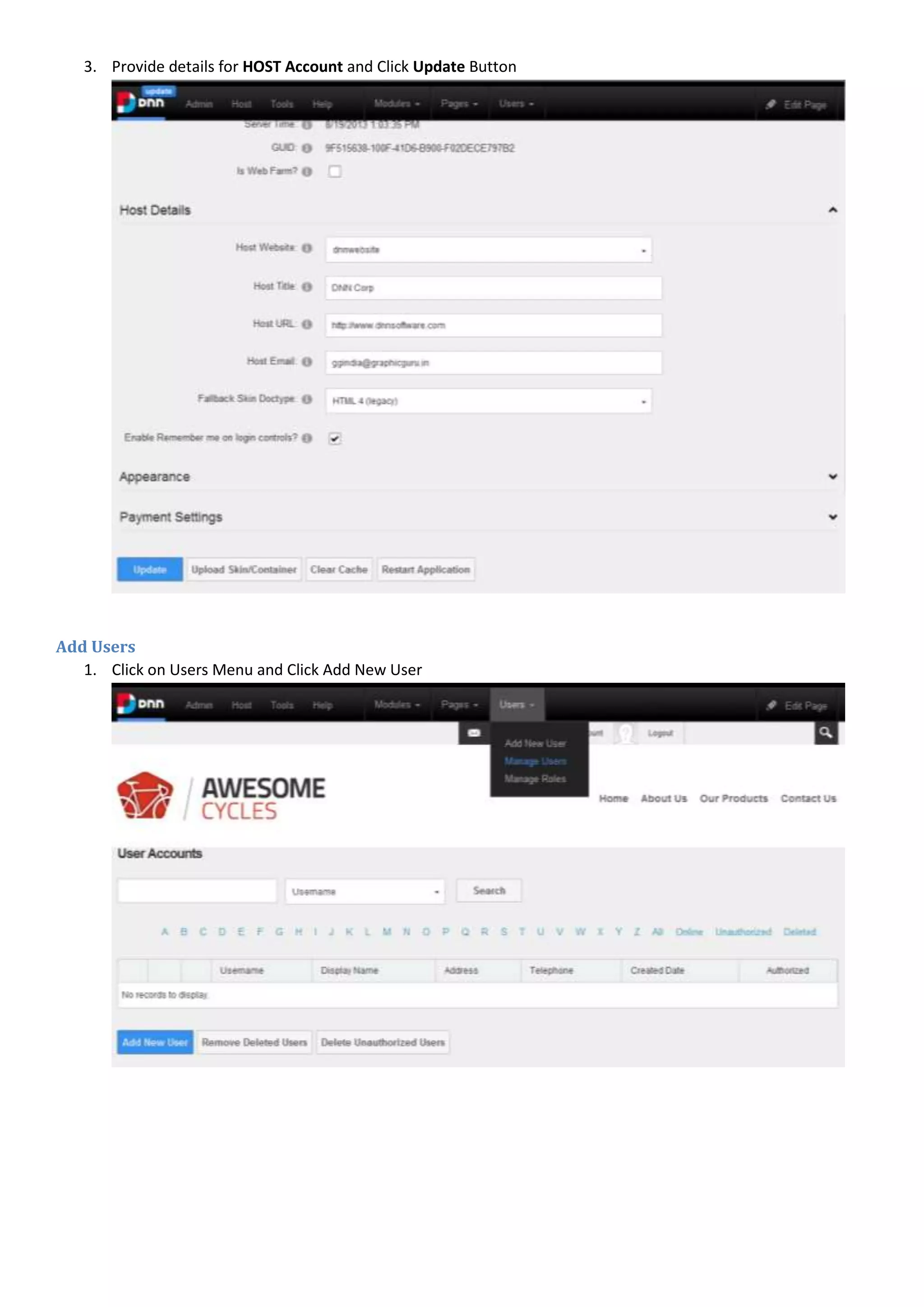 3. Provide details for HOST Account and Click Update Button
Add Users
1. Click on Users Menu and Click Add New User
 