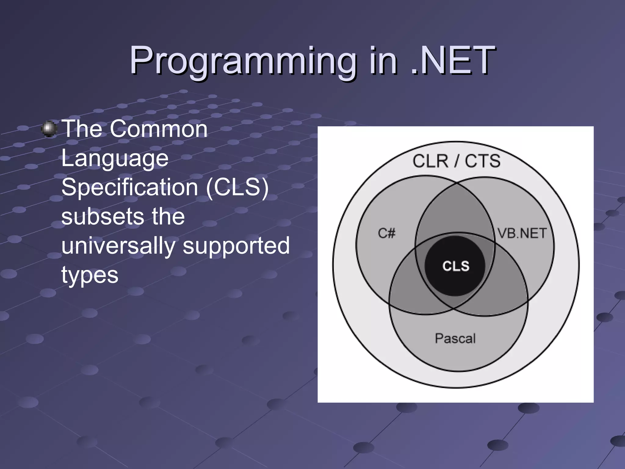 .NET Overview | PPT | Programming Languages | Computing