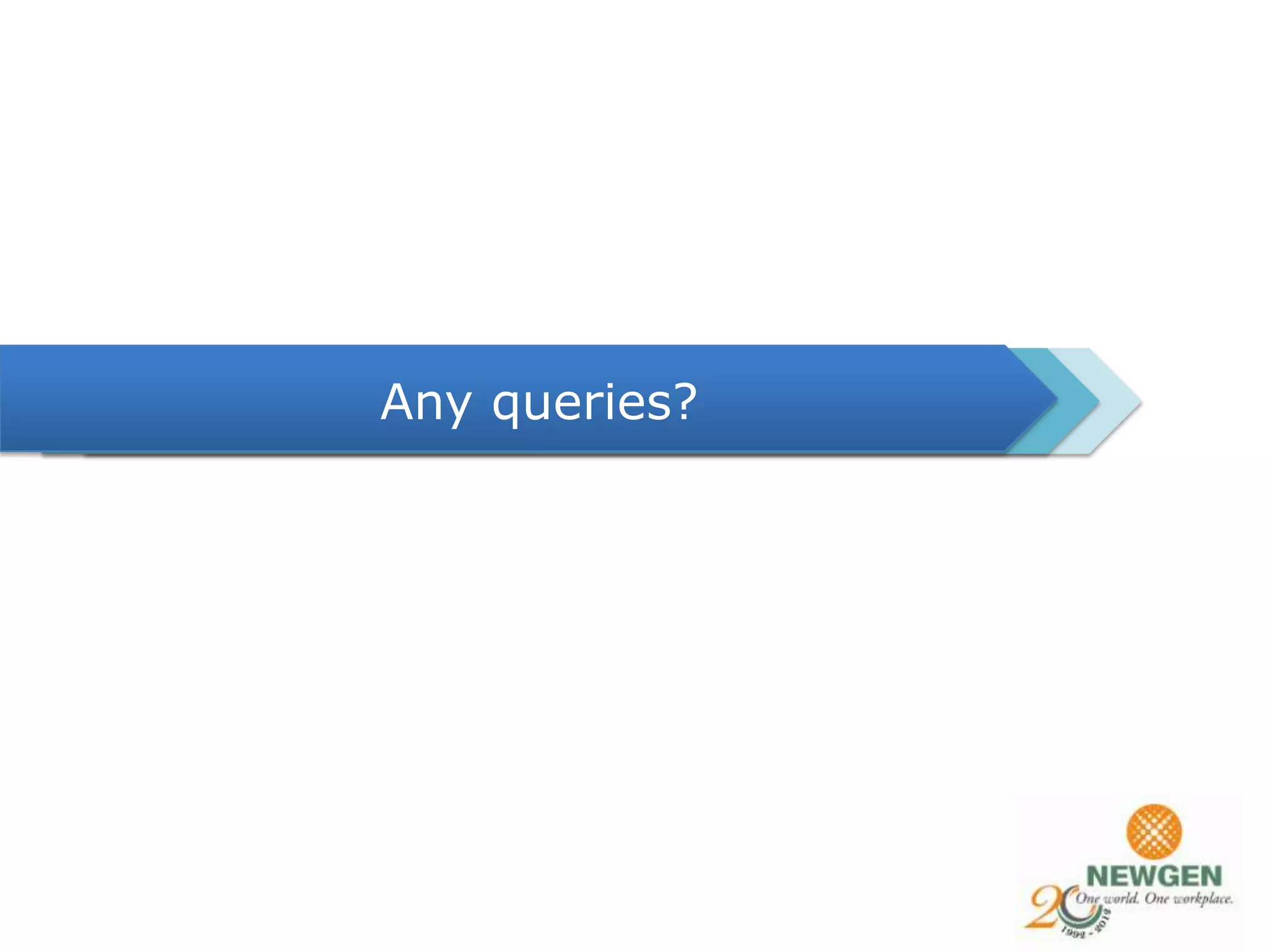 Any queries?
 
