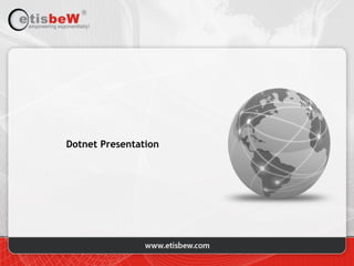Dotnet Presentation
 