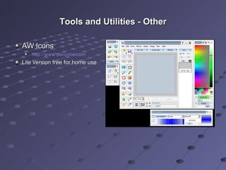 Tools and Utilities - Other AW Icons http://www.awicons.com Lite version free for home use 