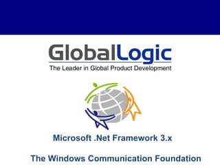 Microsoft .Net Framework 3.x The Windows Communication Foundation 