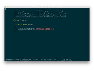 Developing .net without leaving from unix shell