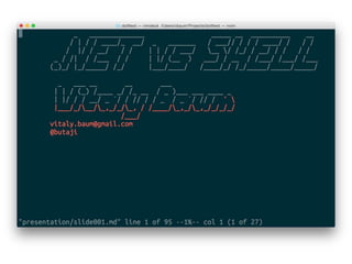Developing .net without leaving from unix shell