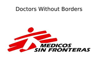 Doctors Without Borders 