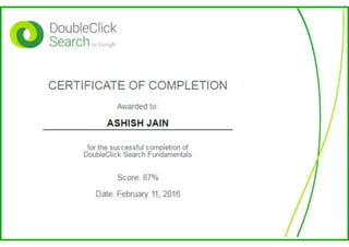 Google DoubleClick Search Fundamentals - Ashish Kumar Jain