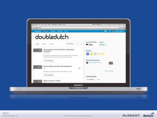 Page 24
© 2013 Marketo, Inc. Marketo Proprietary and Confidential
 