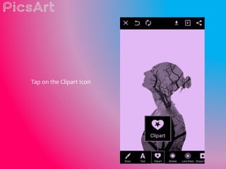 Tap on the Clipart Icon
 