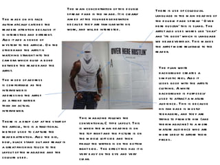 The main concentration of this double spread page is the image. It is clearly aimed at the younger generation because they are familiar with his work, and will be interested.  This magazine follows the conventional C type layout. This is when the main heading is on the top right and the picture is on the middle left side and then finally the writing is on the bottom right side.  The effect this has it is very easy on the eye and very clear.  There is use of colloquial language in the main heading of the double page spread ' Over here husltlin' this is slang. The artist also uses words like ‘okay’ and ‘its good’ which is language we hear everyday. This makes the artist more relatable to the reader. The mode of address is comfortable as the interviewer is addressing the artist as a friend rather than an actual interviewer.  The plain white background creates a simplistic feel. Also it looks good with the artists clothing. A white background is purposely used to attract a mature audience. This is because his fan base is mostly teenagers, and they are trying to promote him (and their magazine) to a more mature audience who are more likely to afford their prices.  There is a drop cap at the start of the article, this is a traditional method used to capture the reader attention. Also the big, bold, black stand out and really is a great finishing touch to the layout of the magazine and the colours used. The mask on his face automatically catches the readers attention because it is interesting and different. Also it add a sense of mystery to the artiicle. On the other hand the artist is watching straight into the camera which build a bond between the reader and the artist.  